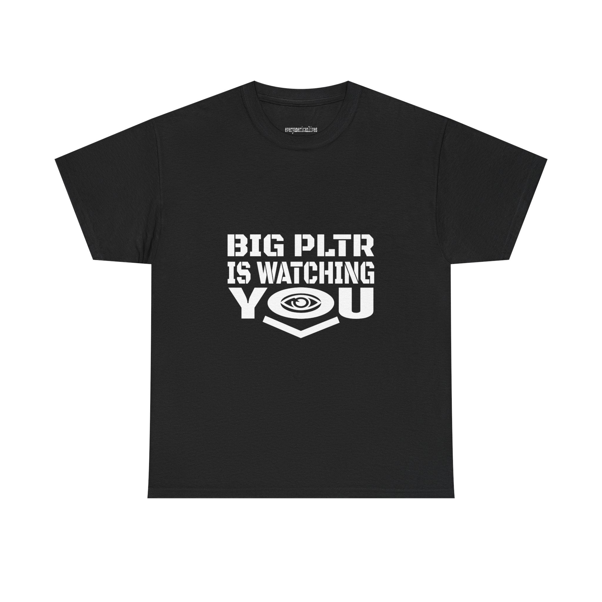 PALANTIR IS WATCHING T-Shirt