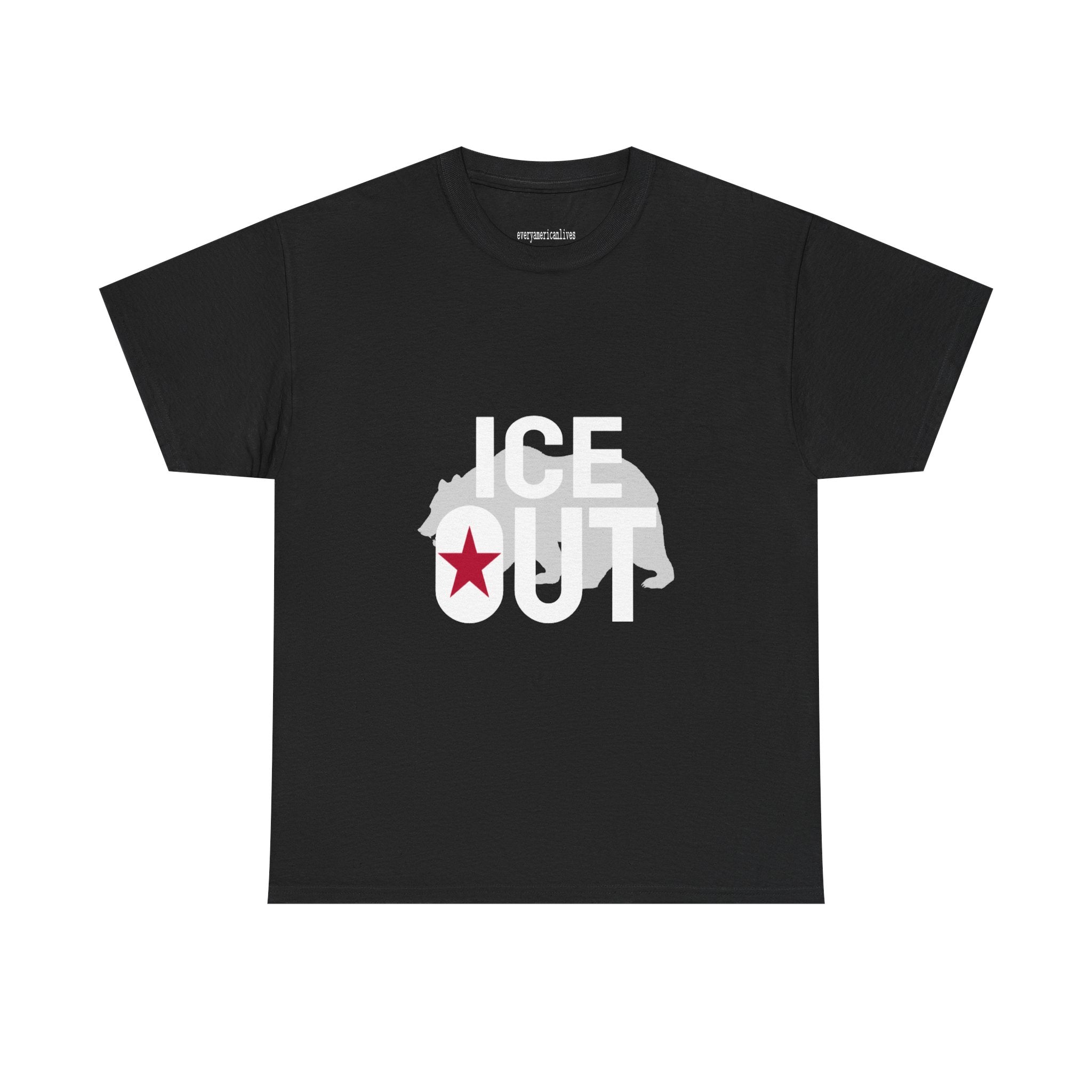 ICE OUT OF CALIFORNIA T-Shirt