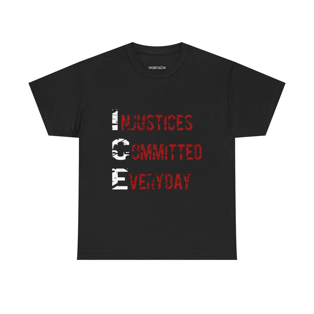 ICE IS INJUSTICE T-Shirt